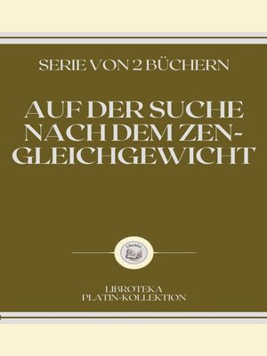 cover image of AUF DER SUCHE NACH DEM ZEN-GLEICHGEWICHT